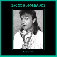 Secos & Molhados