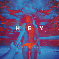 Hey - Fais, Afrojack