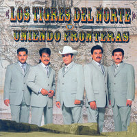 La Cronica De Un Cambio - Los Tigres Del Norte