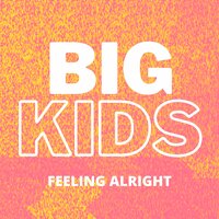 Big Kids