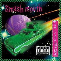 Disconnect The Dots - Smash Mouth