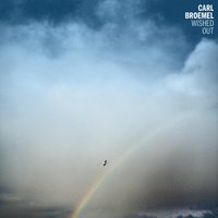 Wished Out - Carl Broemel