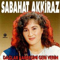 Ne Ağlarsın - Sabahat Akkiraz