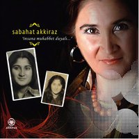 Demedim mi - Sabahat Akkiraz