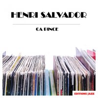 Ca Pince - Henri Salvador