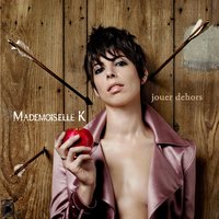 Toujours imparfait - Mademoiselle K.