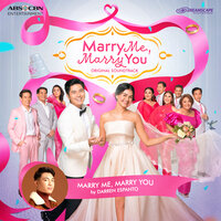 Marry Me, Marry You - Darren Espanto