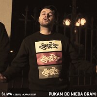 Pukam Do Nieba Bram - Sliwa, Zbuku, Kafar Dix37