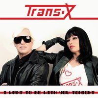 I Want to Be with You Tonight - Trans-X, Eddy Mi Ami