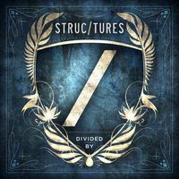 Tunnel Vision - Structures