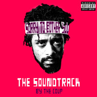 Out And Over/Sticky Sunrise - The Coup, Janelle Monáe