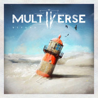 Beyond - Multiverse