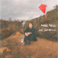 Still Something - Suriel Hess