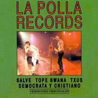 Un Rayo De Sol - La Polla Records