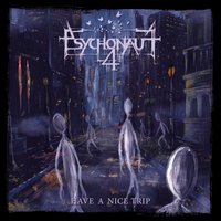 Drop by Drop - Psychonaut 4