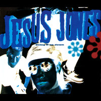 Cut And Dried - Jesus Jones