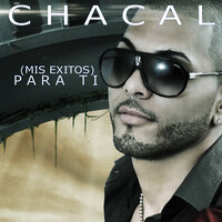 No Te Vayas - Chacal