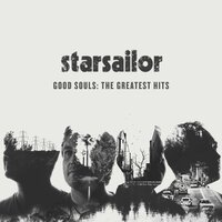This Time - Starsailor, James Walsh, Ben Byrne