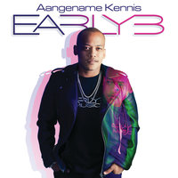 As Ek Geweet Het - Early B, emo adams