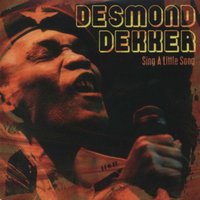 You Can Get It If You Really Want - Desmond Dekker