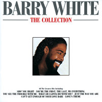 I'm Gonna Love You Just A Little More Babe - Barry White