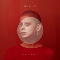 Cheap Smell - Kovacs