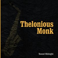 Well You Needen`t - Thelonious Monk