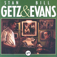 My Heart Stood Still - Stan Getz, Bill Evans