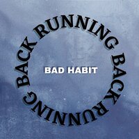Bad Habit