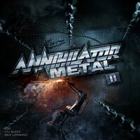 Downright Dominate - Annihilator, Dave Lombardo, Alexi Laiho