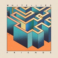 Don't Want to Feel It All - White Lies