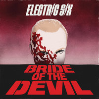 You're Toast - Electric Six