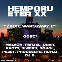 Życie Warszawy 2 - Hemp Gru, Rufuz, Onar