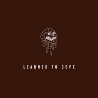 Learned to Cope - Desires