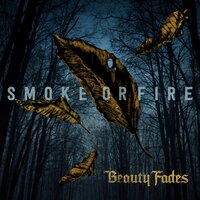 Smoke or Fire