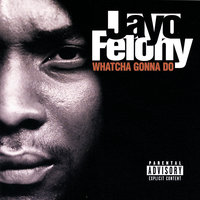 Whatcha Gonna Do - Method Man, DMX, Jayo Felony