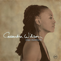 Polka Dots And Moonbeams - Cassandra Wilson