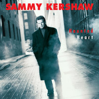 A Memory That Just Won't Quit - Sammy Kershaw