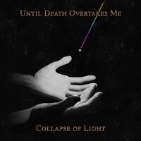Until Death Overtakes Me