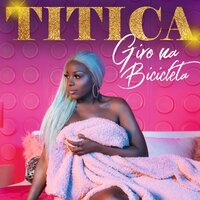Giro na Bicicleta - Titica, Laton Cordeiro
