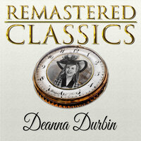 It's Only Love (From "Something in the Wind") - Deanna Durbin