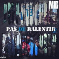 Pas de ralentir 2 - Mig