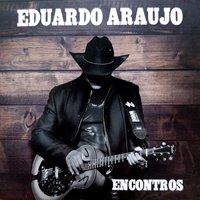 Filho Adotivo - Eduardo Araujo, Sergio Reis