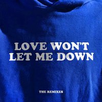 Love Won't Let Me Down (Reimagined) - Hillsong Young & Free