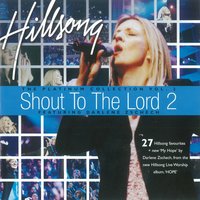 Shout Of The King - Hillsong Worship