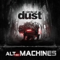 Drum Machines of Our Disgrace - Circle of Dust