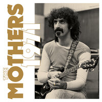 Cruising For Burgers - Frank Zappa, The Mothers
