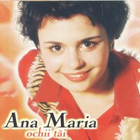 E Mult Mai Bine - Ana Maria