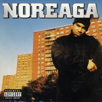If U Want It - Noreaga