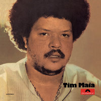 I Don't Know What To Do With Myself - Tim Maia